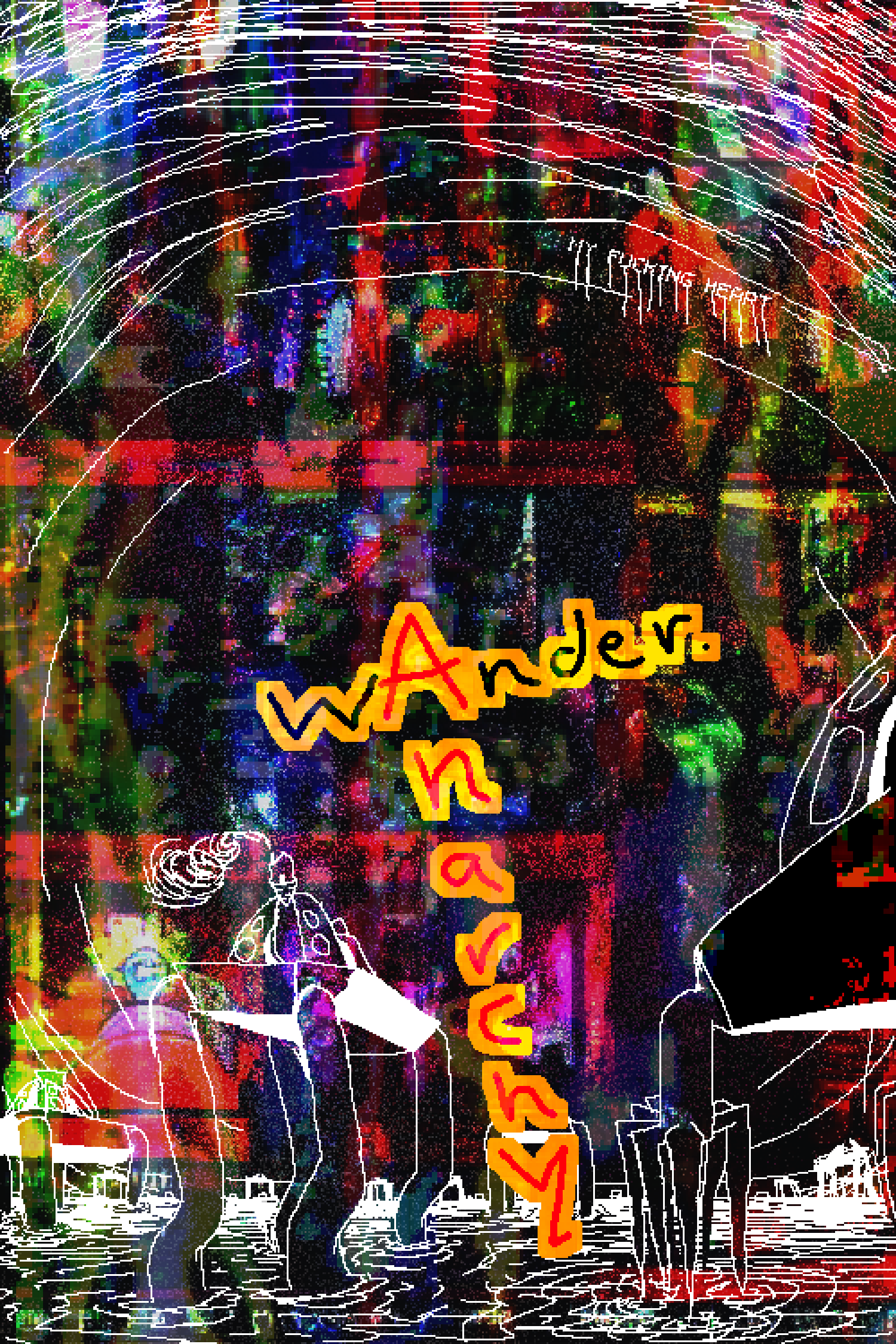 the shattered sky with text overlayed saying wander.anarchy